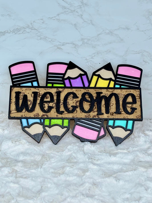 Pencil Welcome Sign